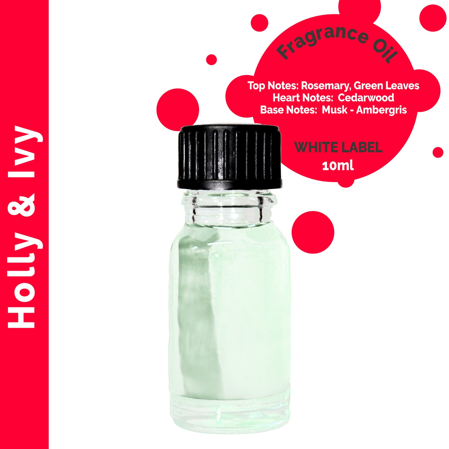 Customisable Holly & Ivy Fragrance Oil 10ml - 10 Pack